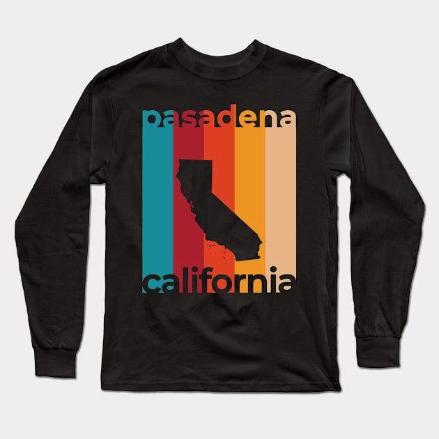 Pasadena California Retro Long Sleeve T-Shirt by easytees